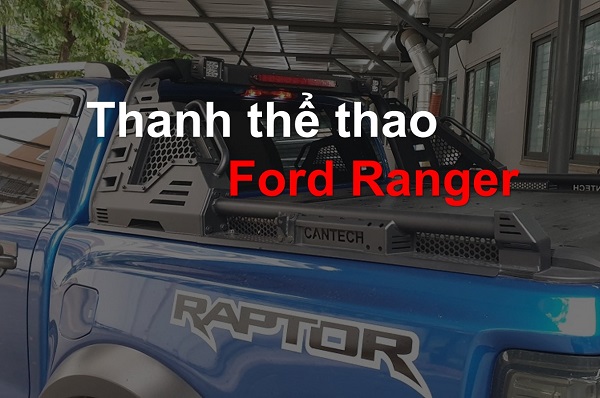 Độ thanh thể thao Ford Ranger uy tín tại Hà Nội